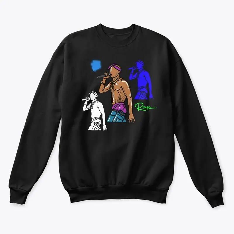 RAP LIFE SWEATSHIRT