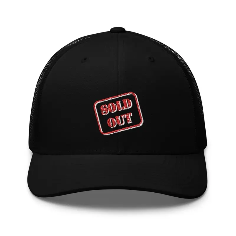 SOLD OUT HAT