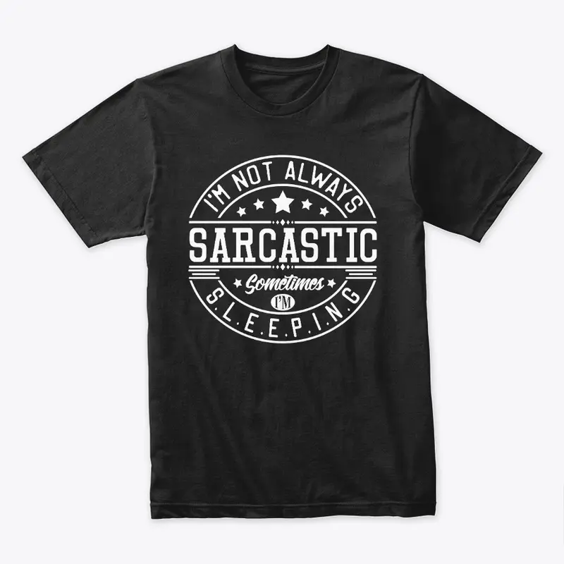 SARCASTIC SHIRT