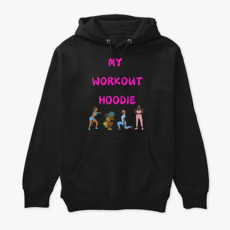 MY WORKOUT HOODIE